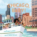 Cover: Chicago, Baby! - Chronicle Books