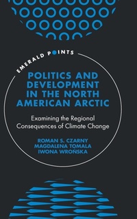 Bild: Politics and Development in the North American Arctic - Emerald Publishing Limited