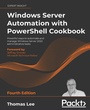 Cover: Windows Server Automation with PowerShell Cookbook - Packt Publishing
