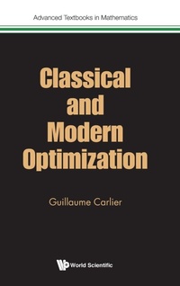 Enlarge image Cover: Classical And Modern Optimization - World Scientific Europe Ltd