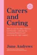 Cover: Carers and Caring: The One-Stop Guide - Souvenir Press Ltd