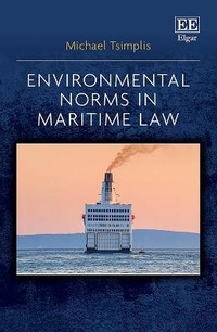 Abbildung von: Environmental Norms in Maritime Law - Edward Elgar Publishing