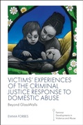 Abbildung von: Victims' Experiences of The Criminal Justice Response to Domestic Abuse - Emerald Publishing Limited