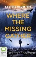 Cover: Where the Missing Gather - Bolinda Audio