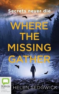 Enlarge image Cover: Where the Missing Gather - Bolinda Audio