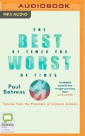 Cover: The Best of Times, the Worst of Times - Bolinda Audio