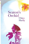 Cover: Seaton's Orchid - Chiselbury Publishing