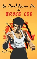 Cover: Le Jeet Kune Do de Bruce Lee - SF Nonfiction Books