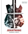Cover: The Jesus Music - EMF Publishing