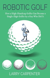 Abbildung von: Robotic Golf - Clovercroft Publishing