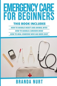 Abbildung von: Emergency Care For Beginners - Ladoo Publishing LLC