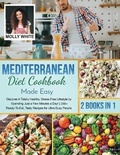 Cover: Mediterranean Diet Cookbook Made Easy - Dr. Molly White