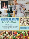 Cover: Mediterranean Diet Cookbook Made Easy - Dr. Molly White