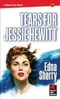 Cover: Tears for Jessie Hewitt - Stark House Press