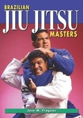 Cover: Brazilian Jiu Jitsu Masters - Ancient Warrior/Empire Books