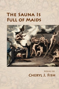 Enlarge image Cover: The Sauna Is Full of Maids - SHANTI ARTS LLC