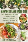 Cover: Advance Plant Based Diet - ERIC MITCHELL
