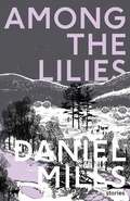 Cover: Among the Lilies - Undertow Publications