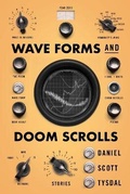 Cover: Wave Forms and Doom Scrolls - Buckrider Books
