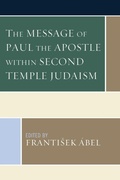 Cover: The Message of Paul the Apostle within Second Temple Judaism - Lexington Books/Fortress Academic