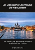 Cover: Die vergessene Orientierung der Kathedralen - Books on Demand