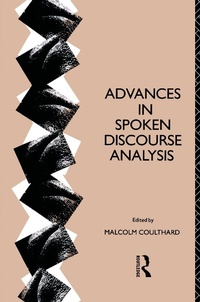 Enlarge image Cover: Advances in Spoken Discourse Analysis - Routledge