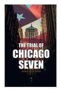 Cover: The Trial of Chicago Seven - e-artnow