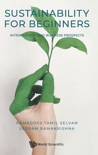 Enlarge image Cover: Sustainability For Beginners: Introduction And Business Prospects - World Scientific Publishing Co Pte Ltd