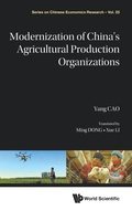 Cover: Modernization Of China's Agricultural Production Organizations - World Scientific Publishing Co Pte Ltd