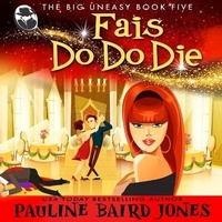 Enlarge image Cover: Fais Do Do Die - Pauline Baird Jones