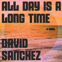Enlarge image Cover: All Day Is a Long Time - HarperAudio