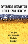 Cover: Intervention in the Modern UK Brewing Industry - Palgrave Macmillan