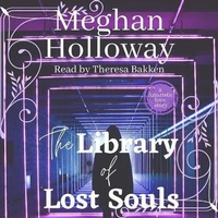 Enlarge image Cover: The Library of Lost Souls - Audiobooks Unleashed