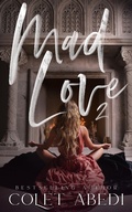 Cover: Mad Love 2 - Colet Abedi