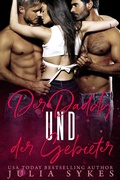 Cover: Der Daddy und der Gebieter (Mafia M&eacute;nage Trilogie, #2) - Julia Sykes