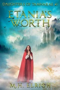 Cover: Etania's Worth - M.H. Elrich