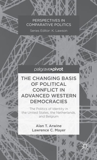 Enlarge image Cover: The Changing Basis of Political Conflict in Advanced Western Democracies - Palgrave MacMillan