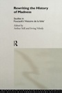 Cover: Rewriting the History of Madness - Routledge