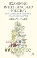 Cover: Examining Intelligence-Led Policing - Palgrave Macmillan