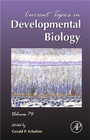 Cover: Current Topics in Developmental Biology: Volume 74 - Academic Press