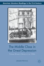 Cover: The Middle Class in the Great Depression - Palgrave MacMillan