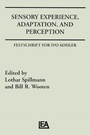 Cover: Sensory Experience, Adaptation, and Perception - Psychology Press Ltd