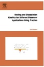 Cover: Binding and Dissociation Kinetics for Different Biosensor Applications Using Fractals - Elsevier