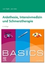 Bild: BASICS Anästhesie, Intensivmedizin und Schmerztherapie - Urban & Fischer