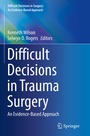Cover: Difficult Decisions in Trauma Surgery - Springer