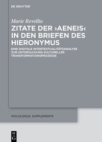Abbildung von: Zitate der >Aeneis< in den Briefen des Hieronymus - De Gruyter