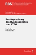 Cover: Rechtsprechung des Bundesgerichts zum ATSG - Schulthess Juristische Medien