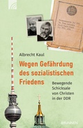 Cover: Wegen Gef&auml;hrdung des sozialistischen Friedens - Brunnen Verlag GmbH