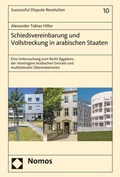 Cover: Schiedsvereinbarung und Vollstreckung in arabischen Staaten - Nomos