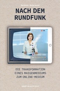 Cover: Nach dem Rundfunk - Herbert von Halem Verlag